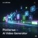 PixVerse-AI Video Generator Best APK 2025